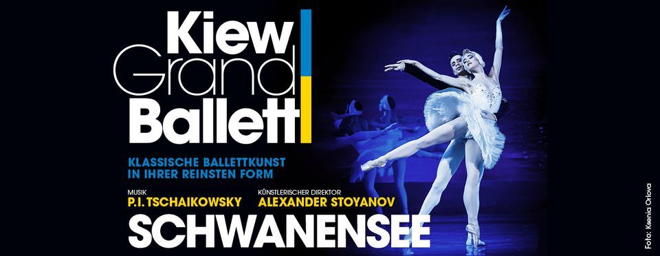 Kiew Grand Ballett "Schwanensee" | Hamburg (Neues Venue!)