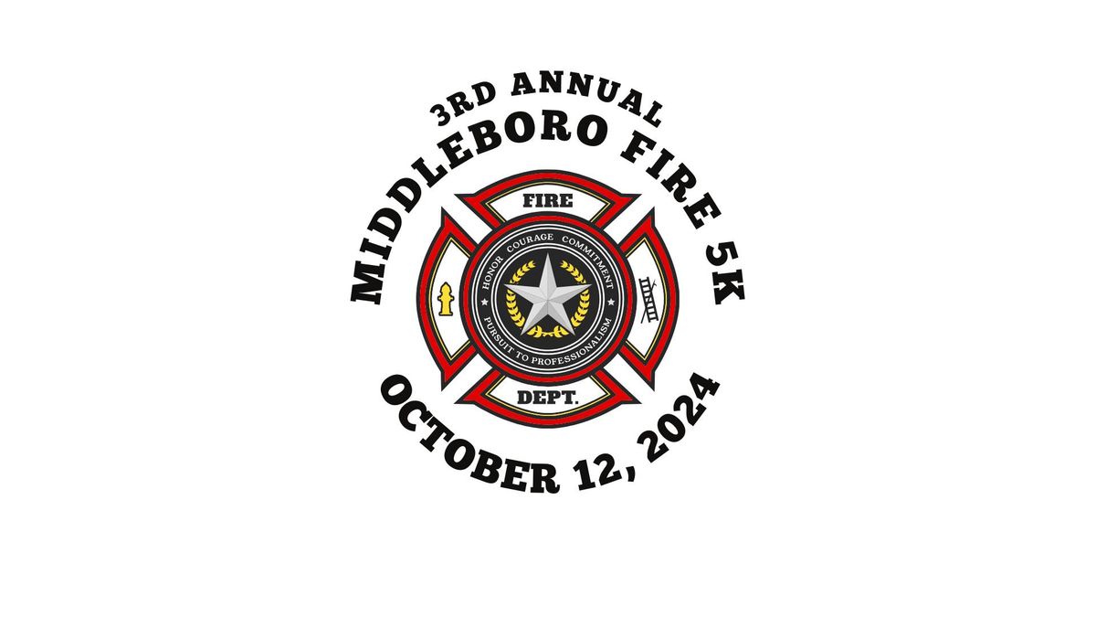 3rd Annual Middleboro Fire 5K