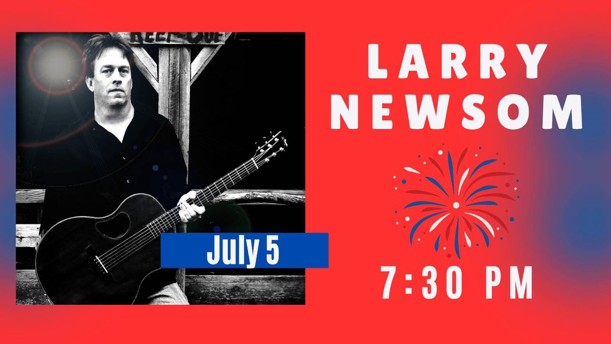 Live Music by Larry Newsom