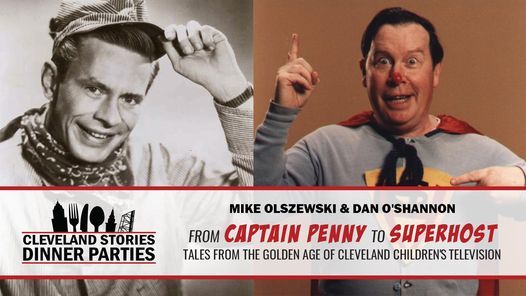 CLE STORIES: From Captain Penny to Superhost: Tales from the Golden Age of Cleveland Children's TV