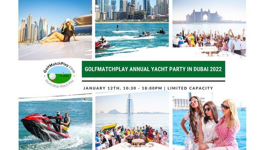 GolfMatchPlay Annual YACHT PARTY in Dubai 2022