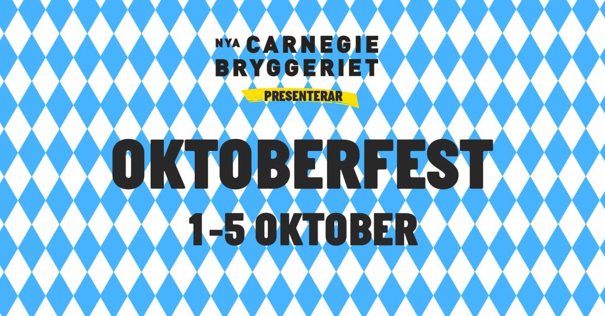 OKTOBERFEST P\u00c5 NYA CARNEGIEBRYGGERIET