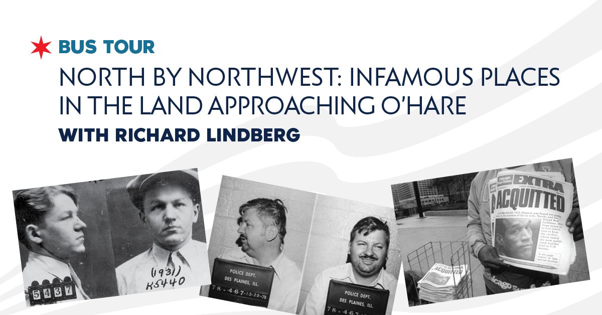 Bus Tour | North by Northwest: Infamous Places in the Land Approaching O\u2019Hare