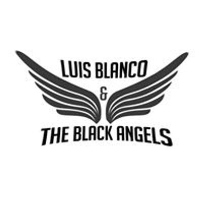 Luis Blanco & The Black Angels
