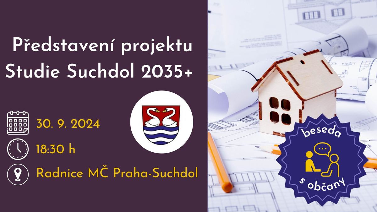 P\u0159edstaven\u00ed projektu Studie Suchdol 2035+