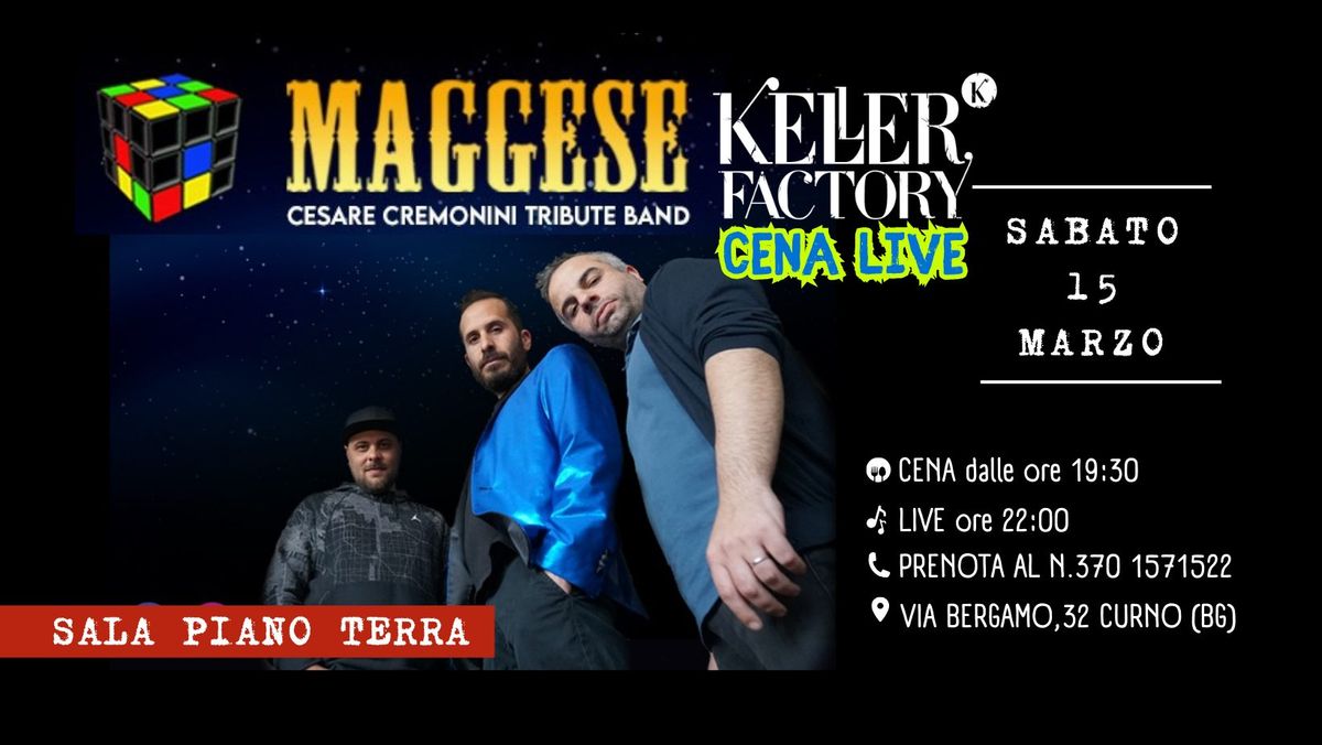 Cena Live con Maggese - Cesare Cremonini Tribute Band (Sala Piano Terra)