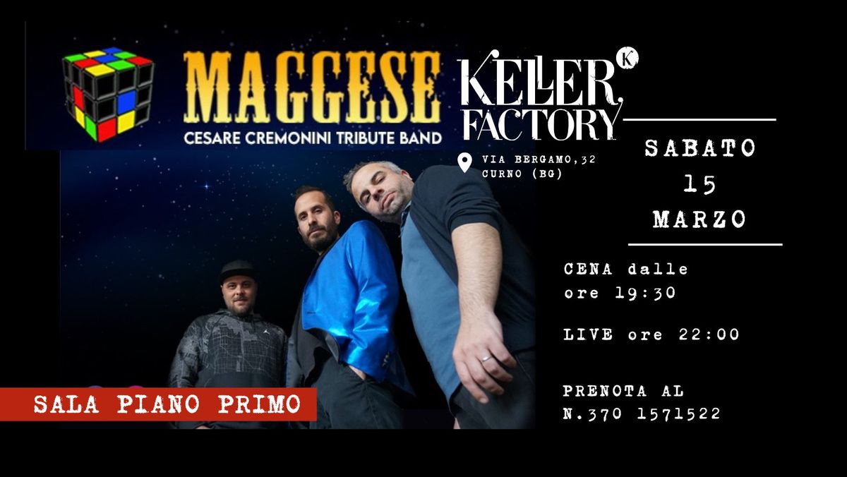 Cena Live con Maggese - Cesare Cremonini Tribute Band (Sala Piano Primo)