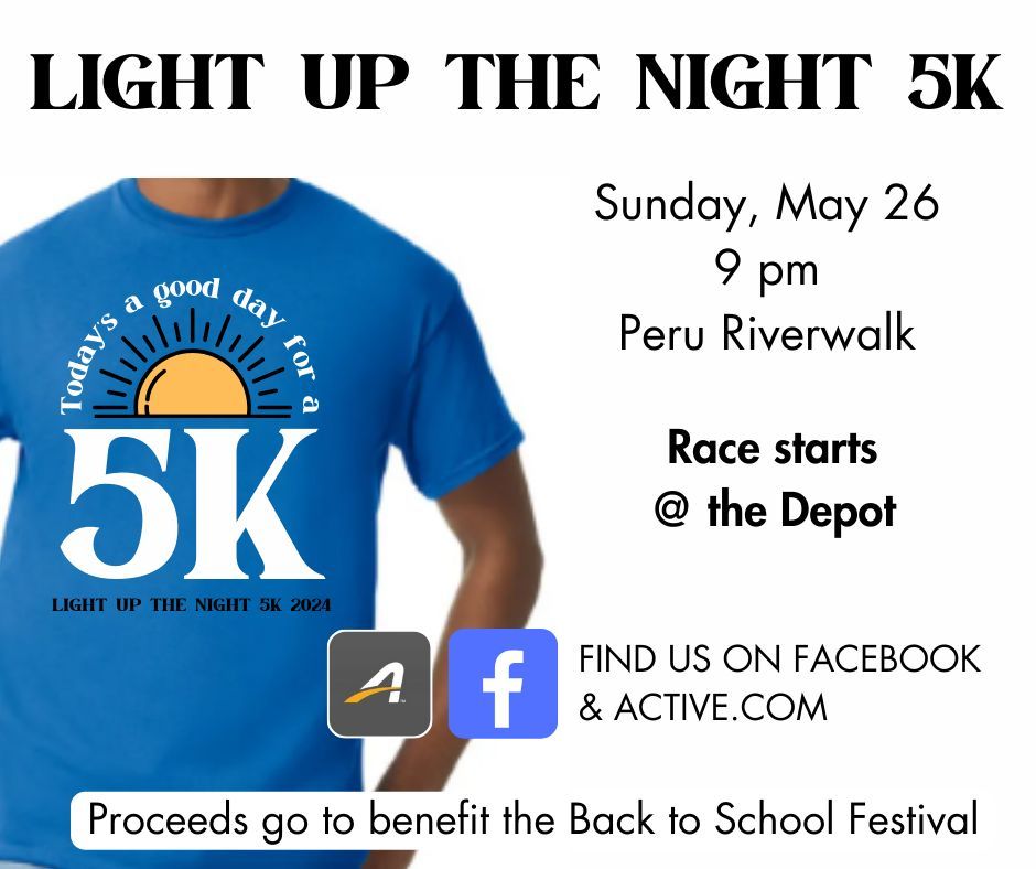 Light Up the Night 5K Run\/Walk 2024 - Peru, IN 2024
