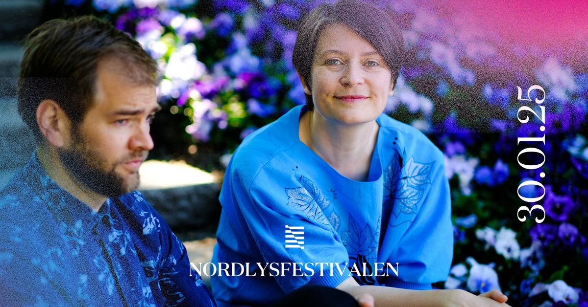 Nordlysfestivalen|| Summers\/Silvola & Bozzini Quartet