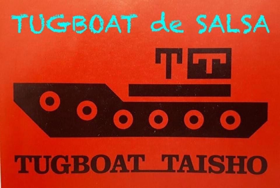 12\/8 (\u65e5) TUGBOAT de SALSA @\u30bf\u30b0\u30dc\u30fc\u30c8\u5927\u6b63