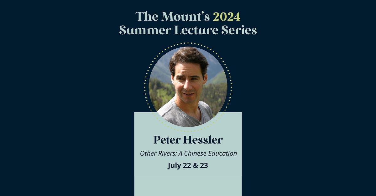 Tuesday Lecture With Peter Hessler | Summer Lecture Series