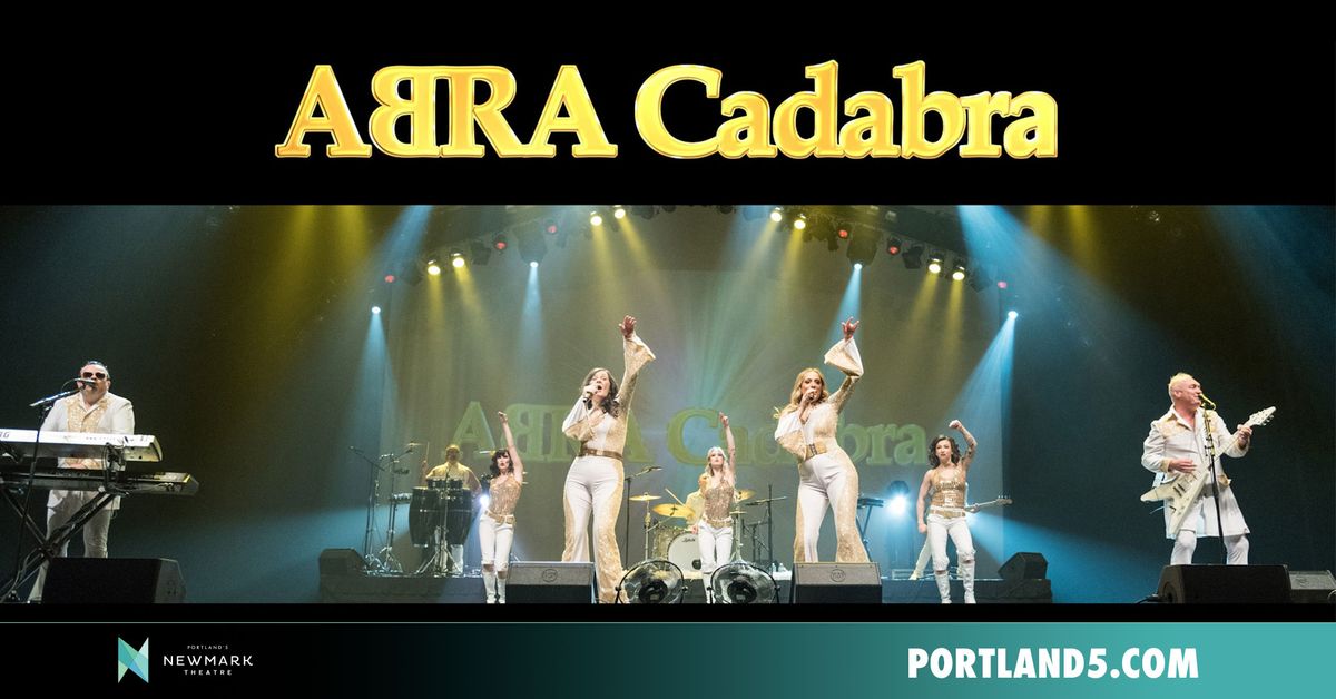 ABRA Cadabra - A Tribute to ABBA | Newmark Theatre