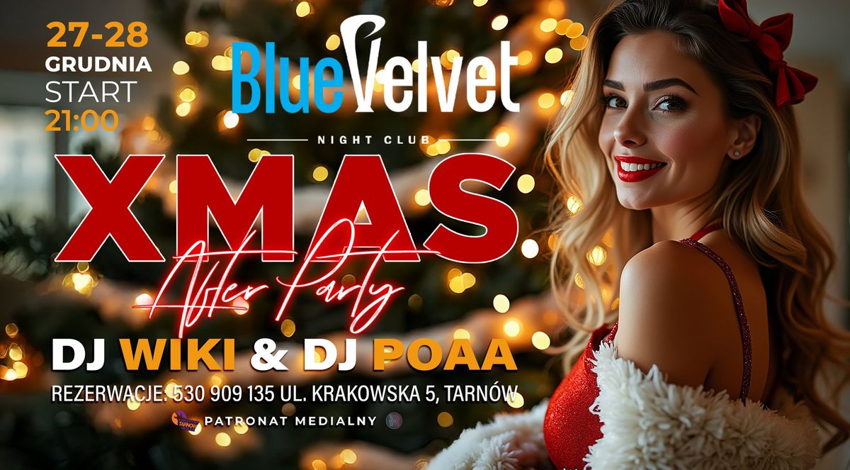 XMAS AFTER PARTY - Blue Velvet