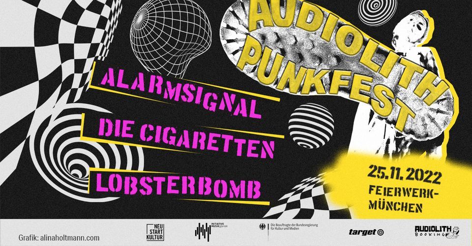 Audiolith Punkfest \/ M\u00fcnchen \/ Alarmsignal, Die Cigaretten, Lobsterbomb \/ Feierwerk