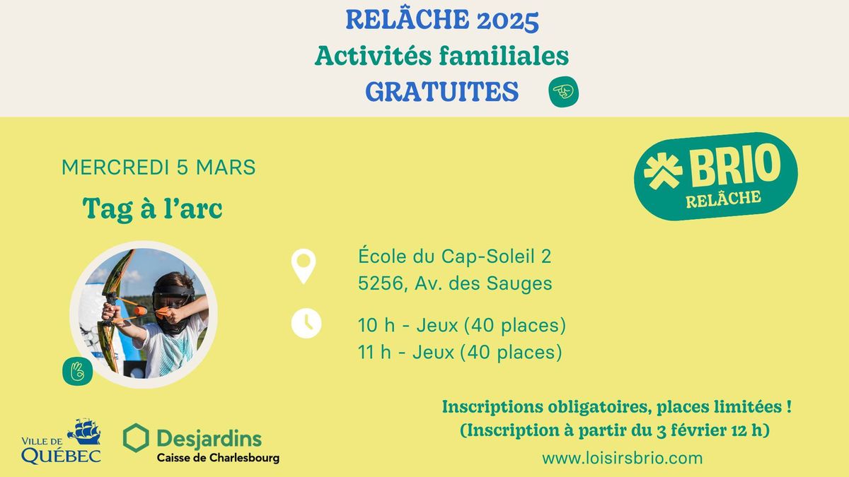 Tag \u00e0 l'arc - Activit\u00e9 familiale gratuite rel\u00e2che \/10h = 40 places - 11h = 40 places