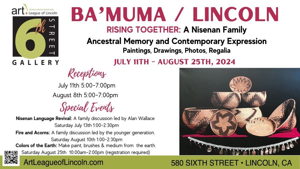 Ba'Muma of Lincoln: A Nisenan Family, Ancestral Memory & Contemporary Expression