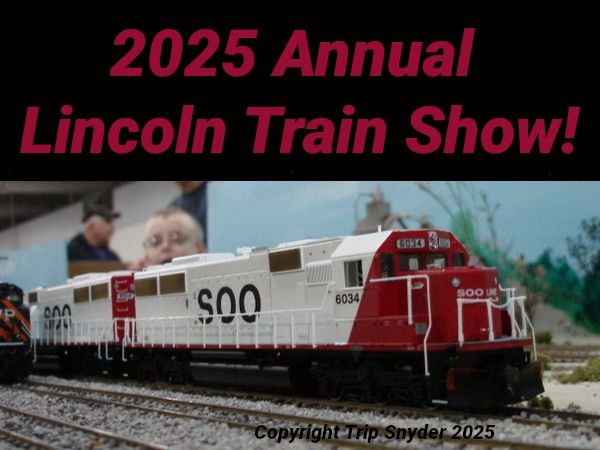 Our Annual Lincoln Train Show