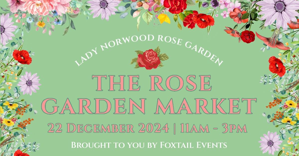 The Rose Garden Market