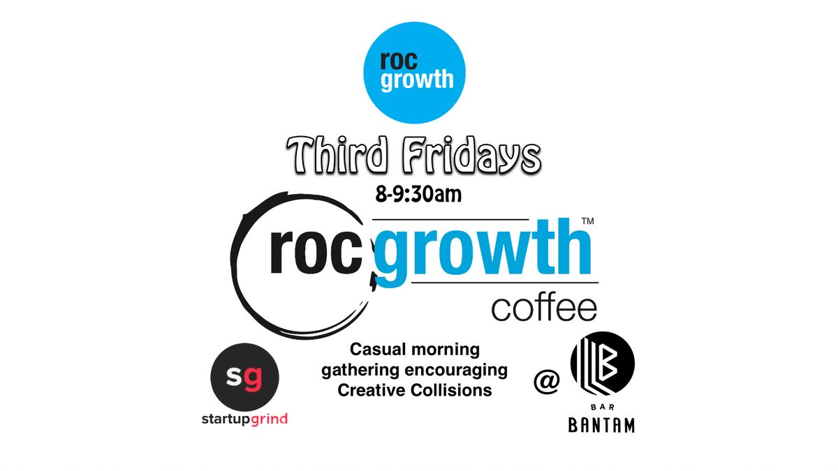 RocGrowth Coffee Third Fridays