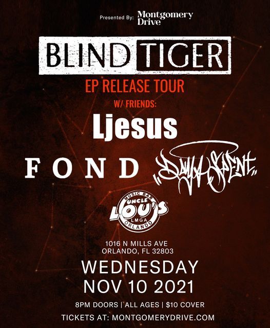 Blind Tiger and Ljesus with FOND and Days Spent