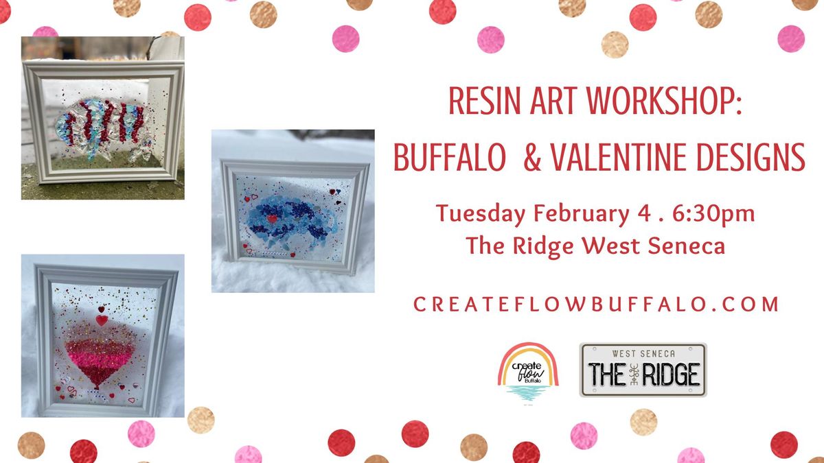 Resin Art Workshop: Buffalo & Valentine Designs