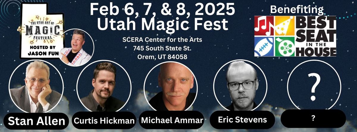 Utah Magic Fest, February 6-8, 2025 