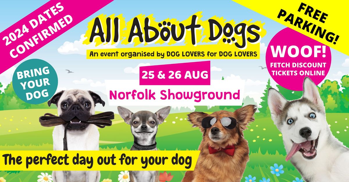 All About Dogs Show Norfolk 2024