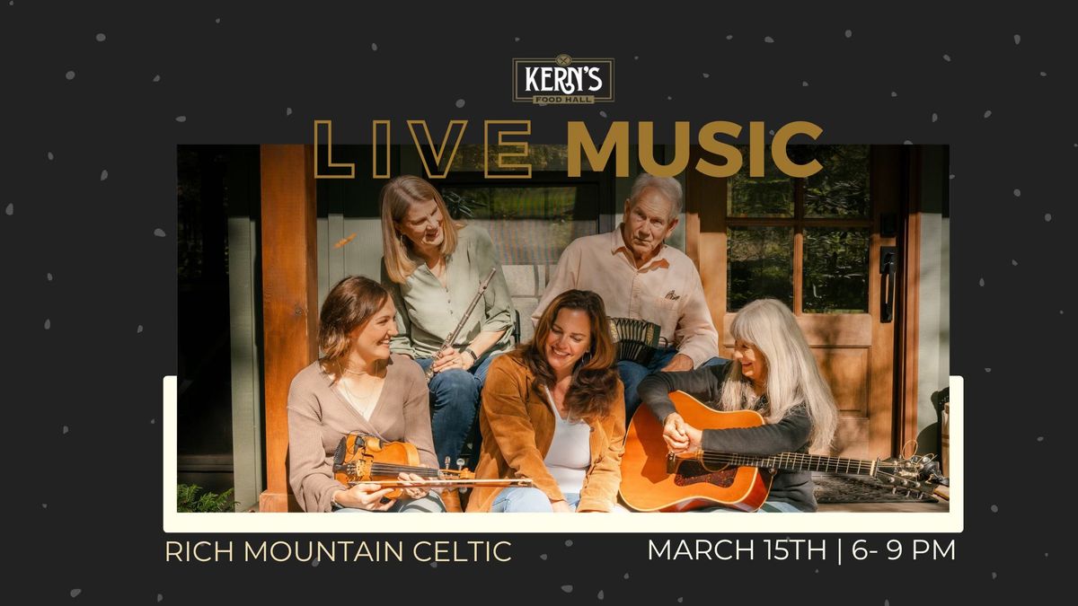 LIVE MUSIC | RICH MOUNTAIN CELTIC