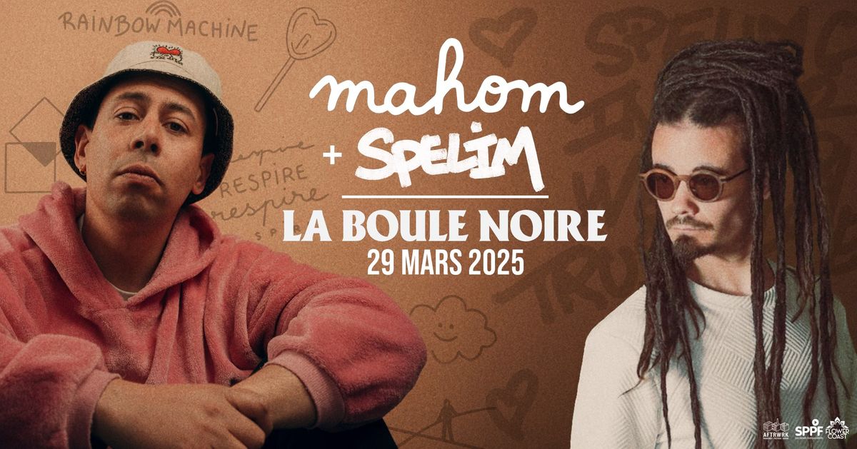 Release Party - Mahom + Spelim \/ La Boule Noire 