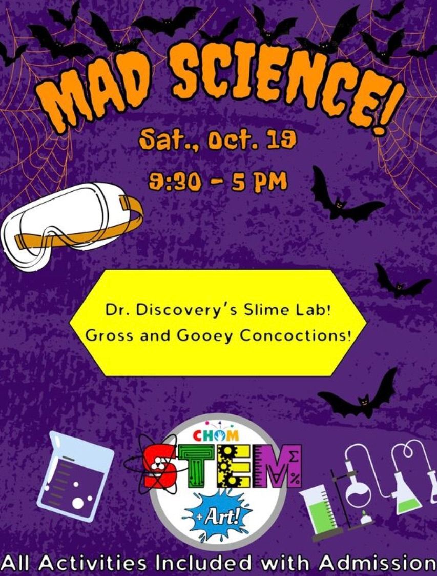 MAD SCIENCE at CHOM!