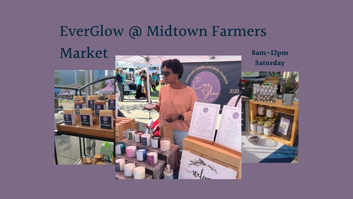 Everglow @Midtown Farmers Market