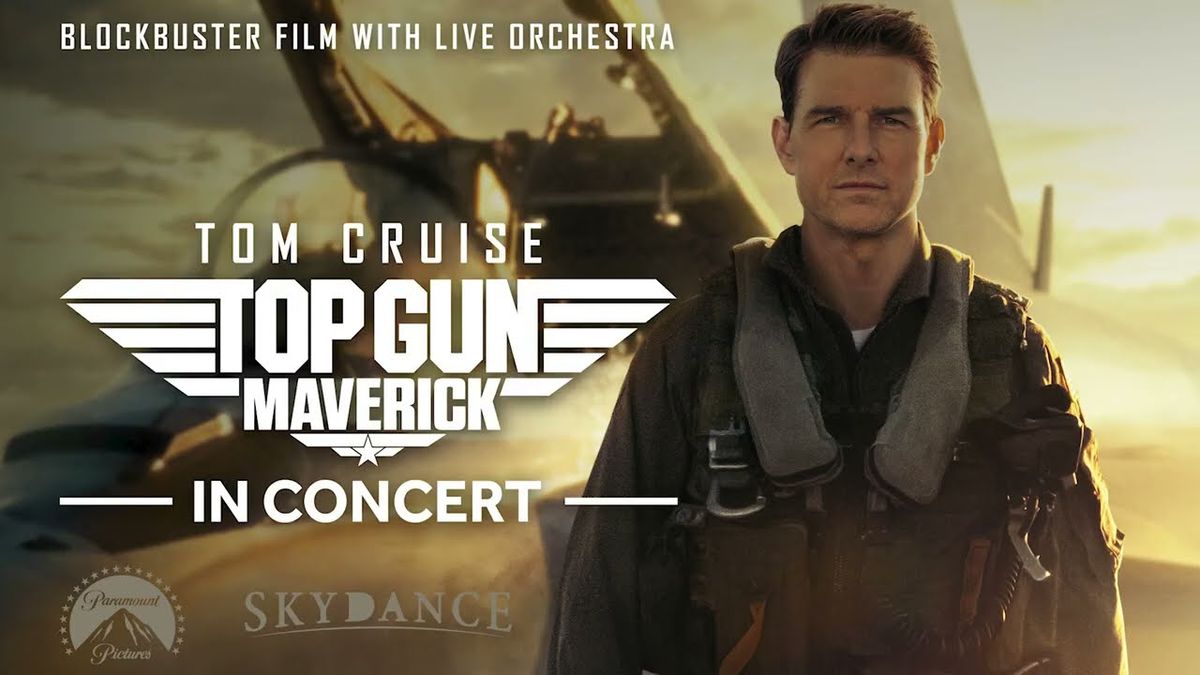 Top Gun: Maverick In Concert