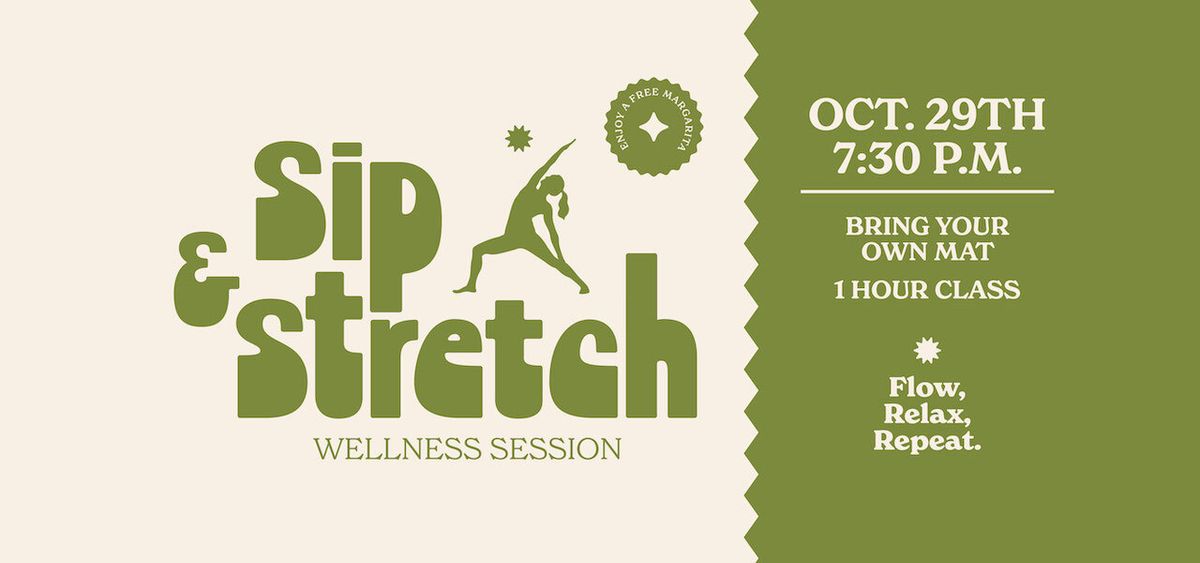 Sip & Stretch- Pilates & a FREE Marg