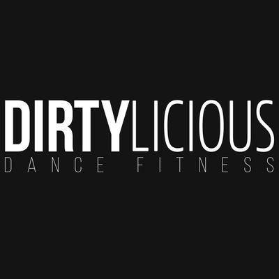 Dirtylicious Dance Fitness