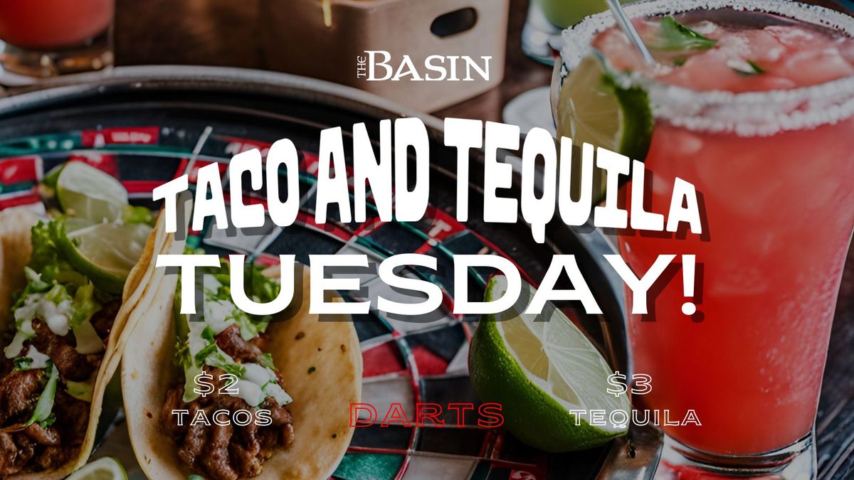 Taco and Tequila Tuesday