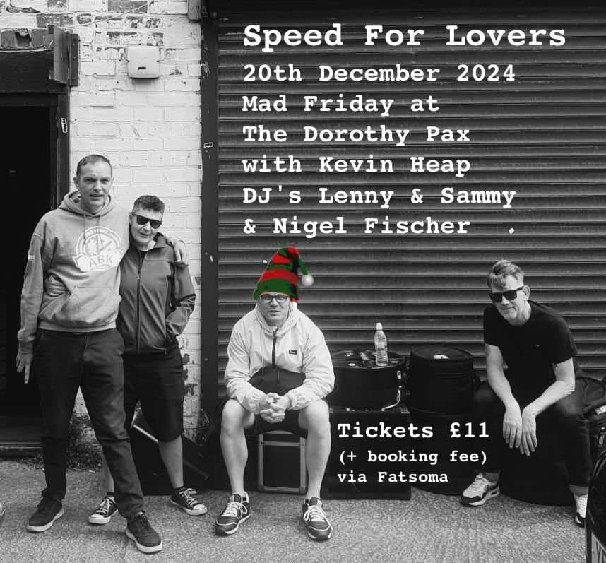 *SOLD OUT* Speed For Lovers with Support & DJs on Mad Friday 20\/12\/24