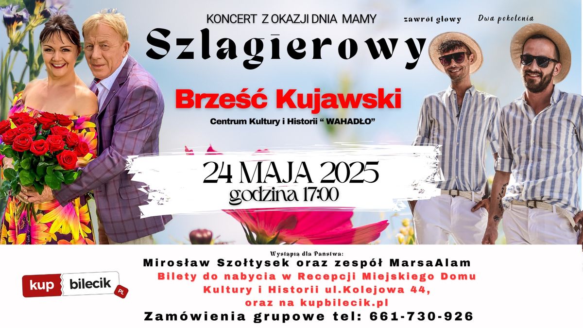 Szlagierowy Zawr\u00f3t G\u0142owy - dwa pokolenia. Koncert z okazji Dnia Mamy