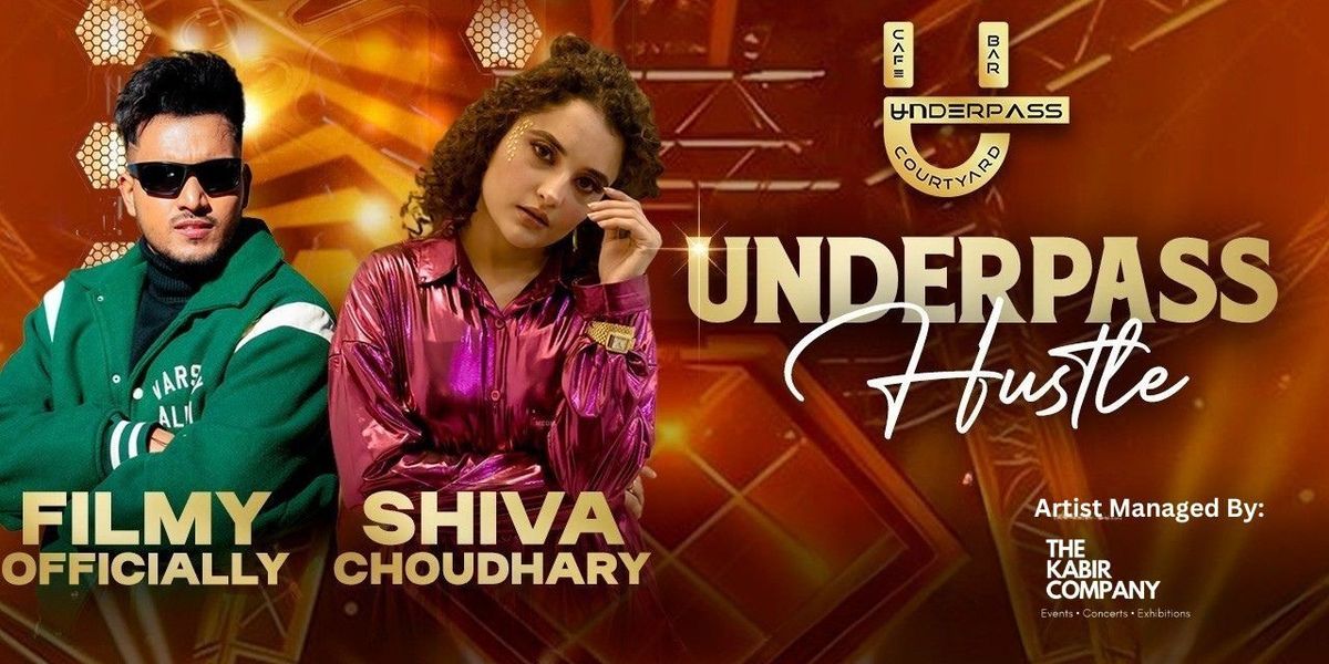 Underpass feat. Shiva Chowdhary & Filmy Officially