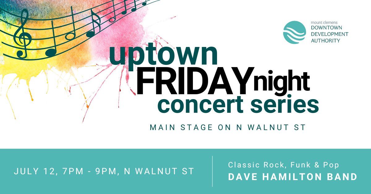Uptown Friday Night Concert: Dave Hamilton Band