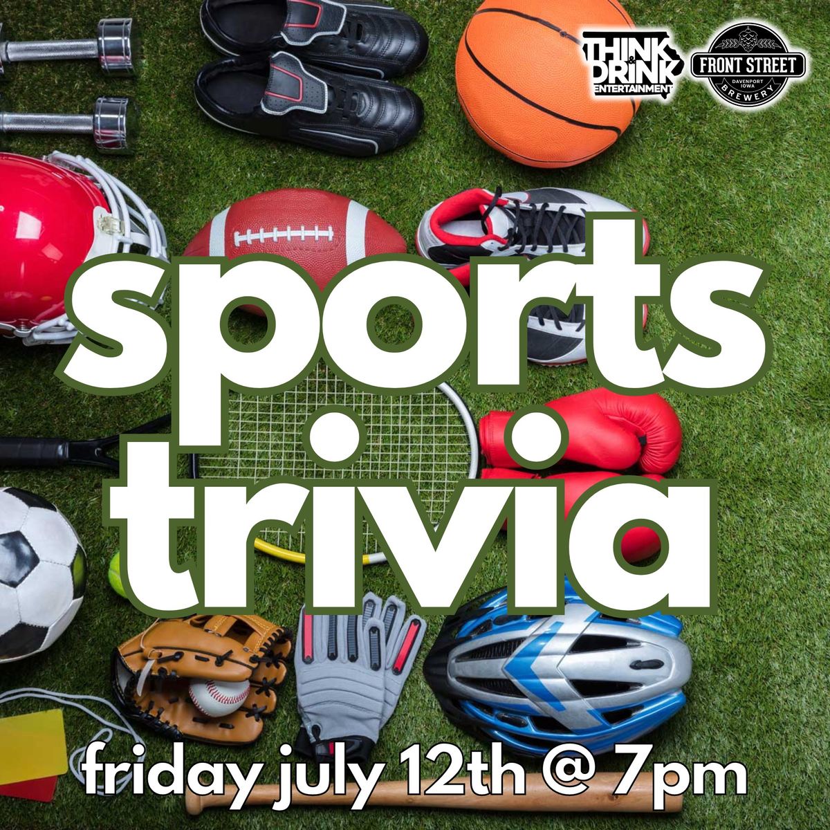 Sports Trivia Night @ Front Street Brewery (Davenport, IA) \/ Friday, July 12th @ 7pm