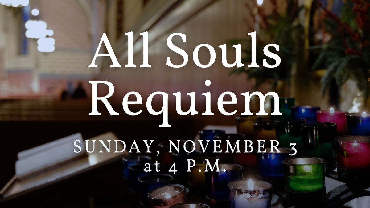 All Souls Requiem