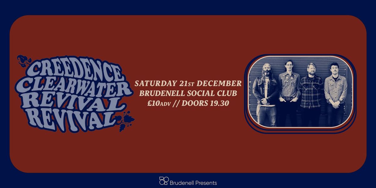 Creedence Clearwater Revival Revival, Live at The Brudenell - 2nd SHOW!