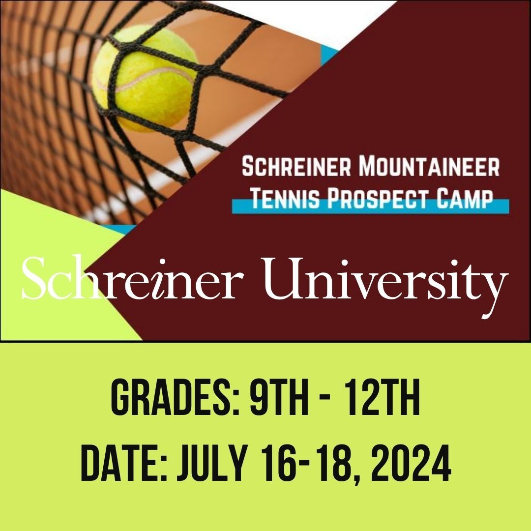 Schreiner Mountaineer Tennis High School Prospect Camp (Grades 9th-12th)9th