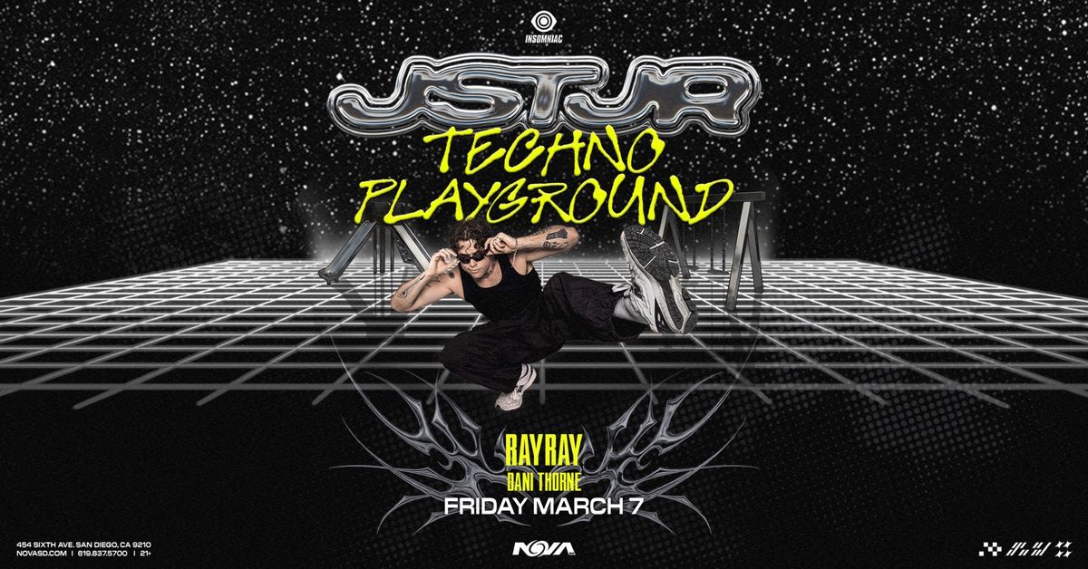 JSTJR: Techno Playground at Nova SD [3\/7]