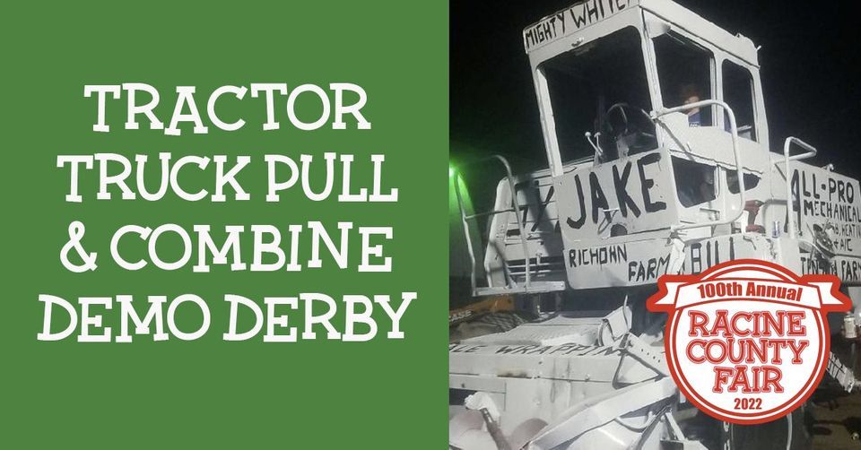 Truck & Tractor Pull with Combine Demo Derby