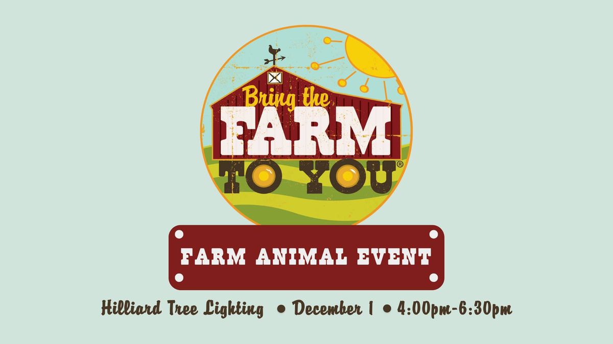 Farm Animal Event at Hilliard's Tree Lighting!