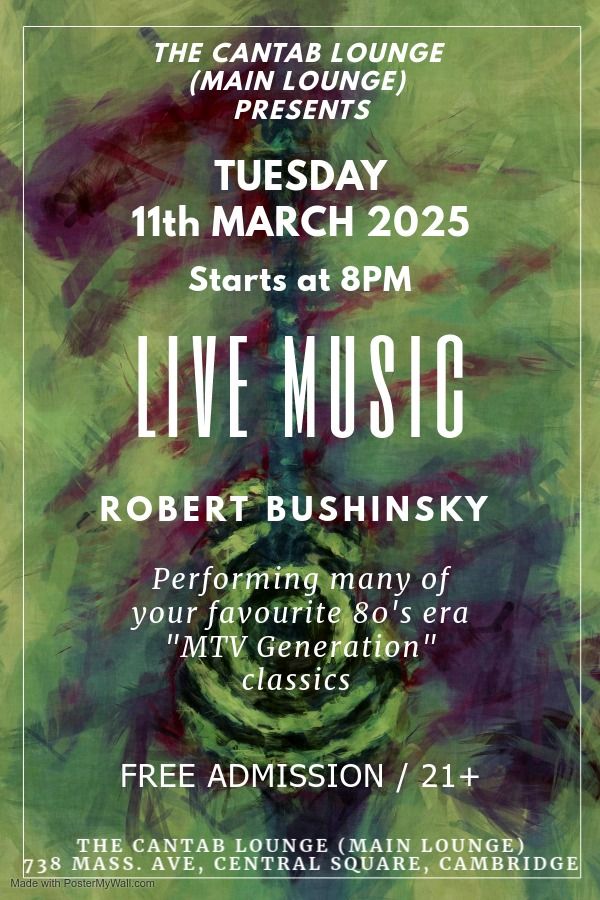 Robert Bushinsky at The Cantab Lounge (Upstairs\/Main Lounge) in Cambridge