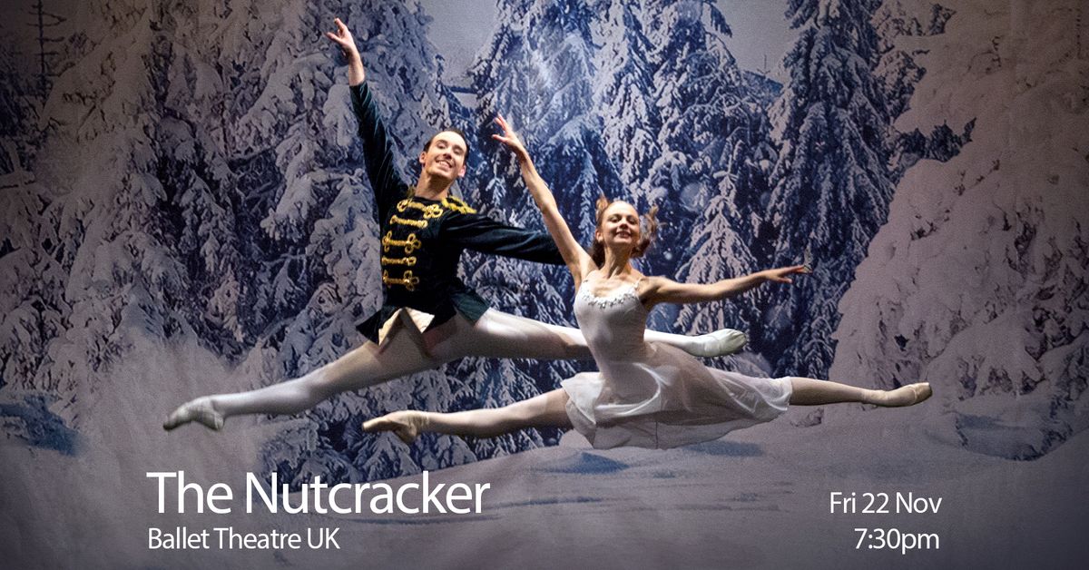 Ballet Theatre UK - The Nutcracker