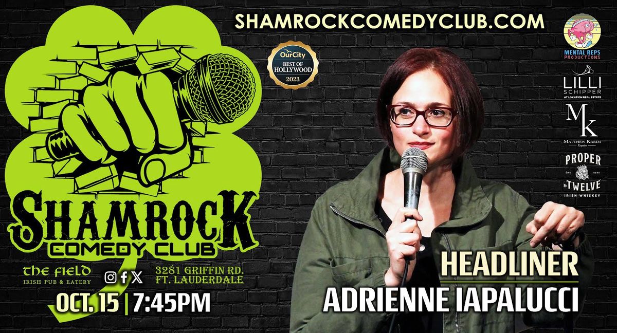 SHAMROCK COMEDY CLUB w\/ ADRIENNE IAPALUCCI