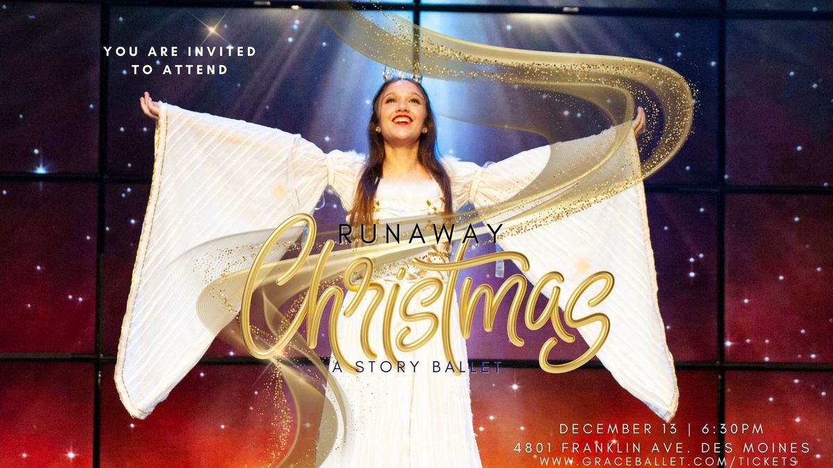 Runaway Christmas - A Story Ballet - December 13th 